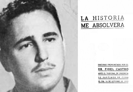 “La historia me absolverá”: Mensajes y enseñanzas para el ejercicio de la función judicial en la Revolución “La historia me absolverá”: Mensajes y enseñanzas para el ejercicio de la función judicial en la Revolución