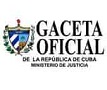 Gaceta Oficial de la República de Cuba