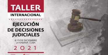 Taller de ejecución de decisiones judiciales en Cuba