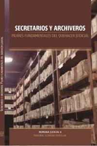 Secretarios y archiveros: pilares fundamentales del quehacer judicial 